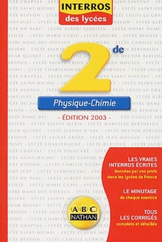Interros des lycées : Physique - chimie Seconde - Collectif - Interros des lycées - Livre
