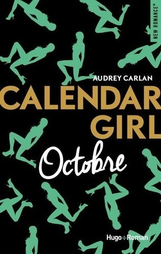 Calendar girl : octobre - Audrey Carlan - New romance - Livre