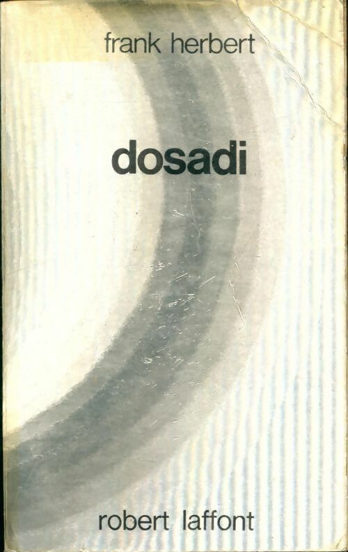 Dosadi - Frank Herbert - Ailleurs et demain - Livre