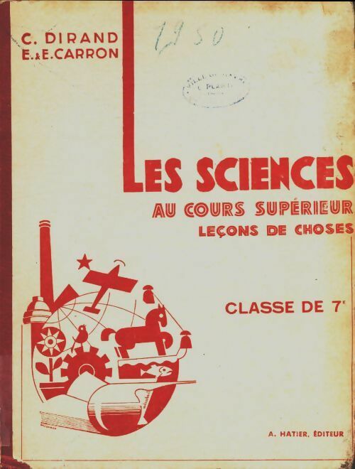 Les sciences au cours supérieur. Leçons de choses. Classe de 7e - Collectif - Hatier GF - Livre