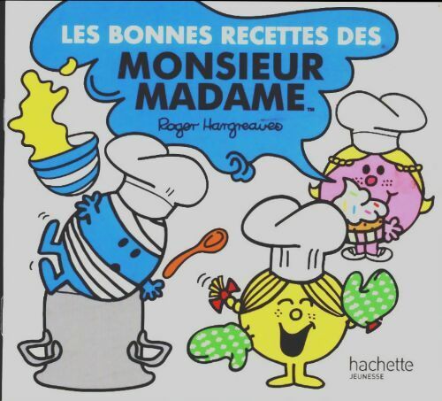 Les bonnes recettes des monsieur madame - Roger Hargreaves - Hachette jeunesse poches divers - Livre