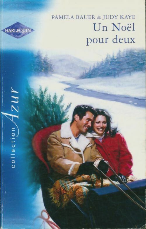 Un Noël pour deux - Pamela Bauer ; Judith Kaye - Azur - Livre