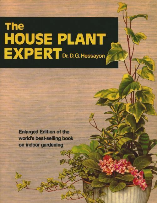 The house plant expert - D. G. Hessayon - Britannica GF - Livre