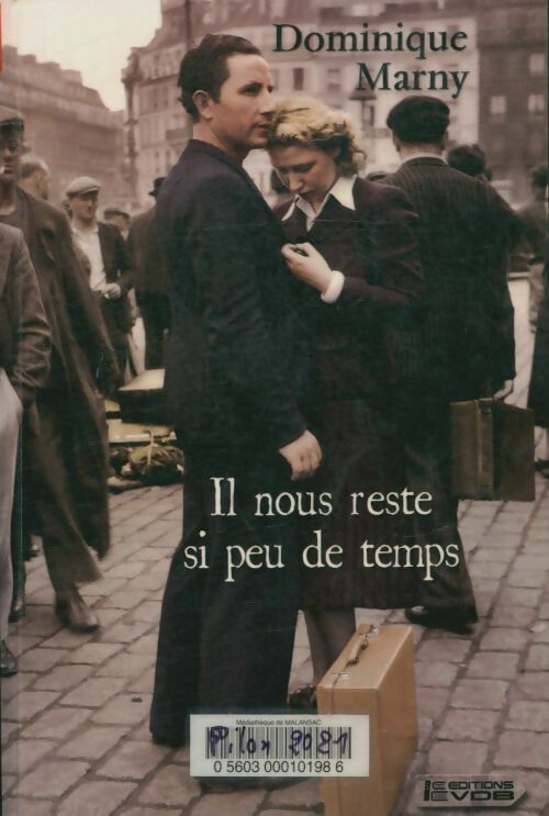 Il nous reste si peu de temps - Dominique Marny - VDB - Livre