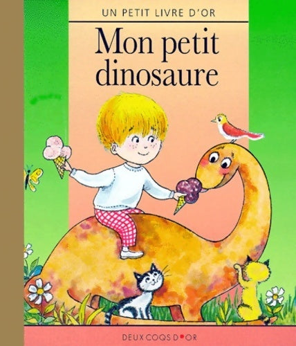 Mon petit dinosaure - Ilse-Margret Vogel - Un petit livre d'or - Livre