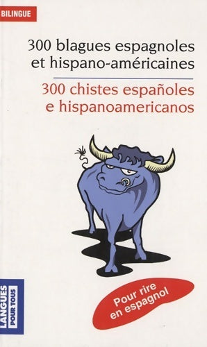 300 blagues espagnoles et hispano-américaines - Christian Régnier - Pocket - Livre