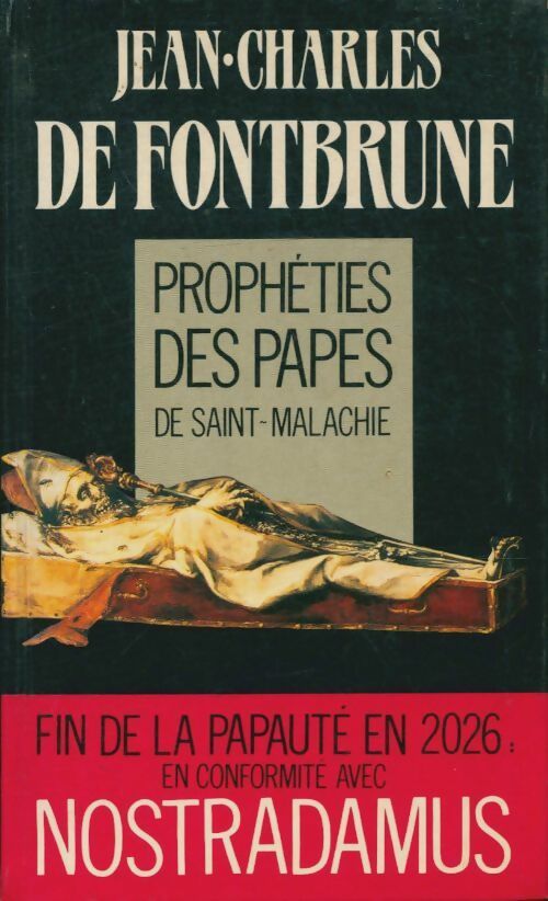 Prophétie des papes de Saint-Malachie - Jean-Charles De Fontbrune - Le Grand Livre du Mois GF - Livre