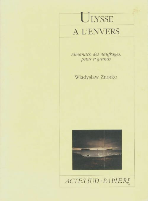 Ulysse à l'envers - Wladyslaw Znorko - Papiers - Livre