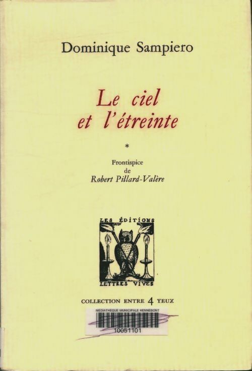 Le ciel et l'étreinte - Dominique Sampiero - Entre 4 yeux - Livre