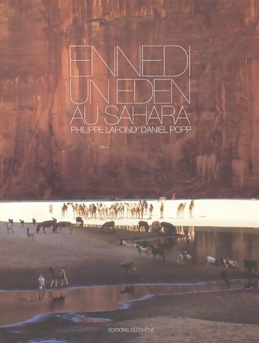 Un eden au Sahara - Daniel Popp - Chêne GF - Livre