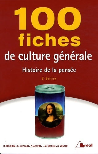 100 fiches de culture générale : Histoire de la pensée - Dominique Bourdin - Bréal - Livre