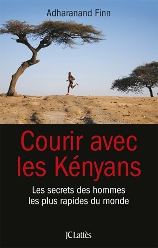 Courir avec les kényans - Adharanand Finn - Lattès GF - Livre