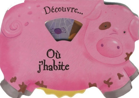 Découvre... où j'habite - Collectif - Découvre... - Livre