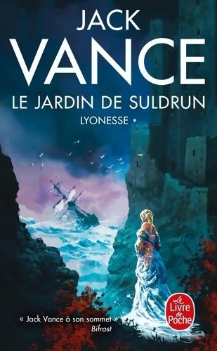 Lyonesse Tome I : Le jardin de Suldrun - Jack Vance - Le Livre de Poche - Livre