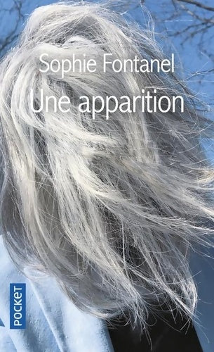 Une apparition - Sophie Fontanel - Pocket - Livre