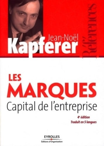 Les marques capital de l'entreprise - Jean-Noël Kapferer - Références - Livre
