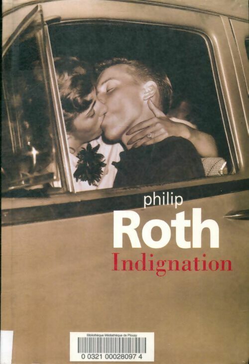 Indignation - Philip Roth - Le Grand Livre du Mois GF - Livre
