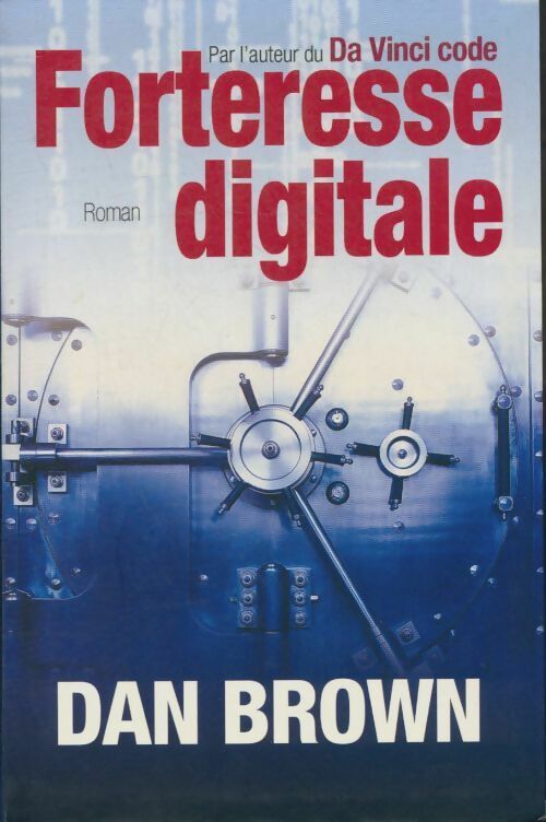 Forteresse digitale - Dan Brown - Le Grand Livre du Mois GF - Livre