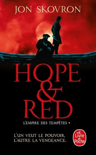 L'empire des tempêtes Tome I : Hope and red - Jon Skovron - Le Livre de Poche - Livre