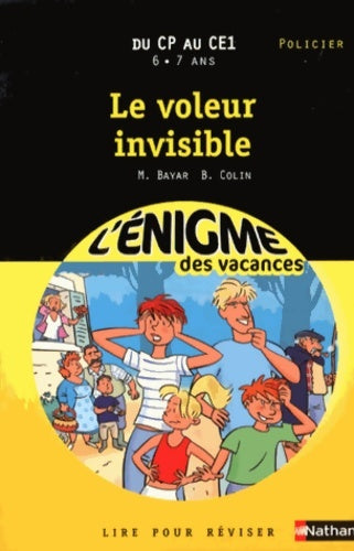 Cahier de vacances - énigmes vacances voleur invisible - Michèle Bayar - L'énigme des vacances - Livre