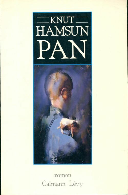 Pan - Knut Hamsun - Calmann-Lévy GF - Livre