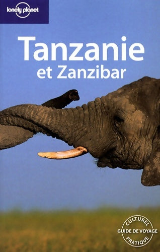 Tanzanie et Zanzibar 2008 - Mary Fitzpatrick - Guide de voyage - Livre