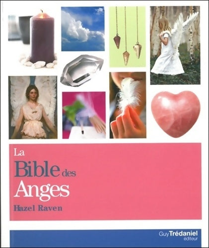 La bible des anges - Hazel Raven - La Bible - Livre