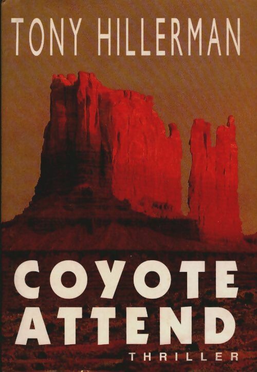 Coyote attend - Tony Hillerman - Le Grand Livre du Mois GF - Livre