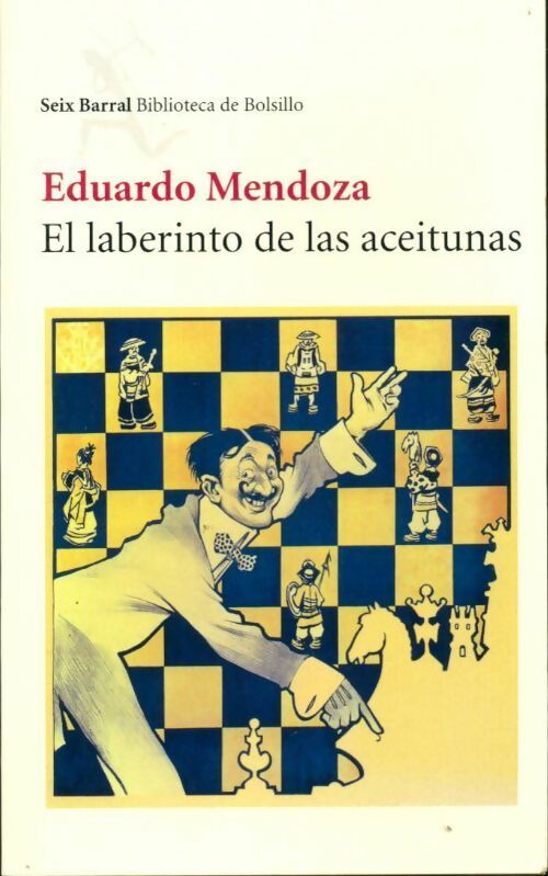 El laberinto de las aceitunas - Eduardo Mendoza - Biblioteca de bolsillo - Livre