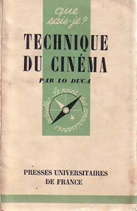 Technique du cinéma - Lo Duca - Que sais-je - Livre