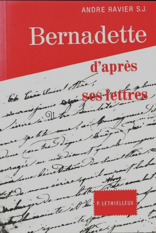 Bernadette d'après ses lettres - Bernadette - Lethielleux poches divers - Livre