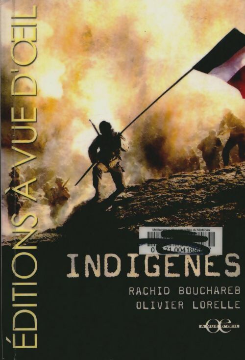 Indigènes - Rachid Bouchareb - A vue d'oeil - Livre