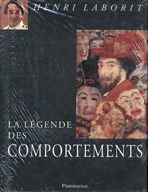La légende des comportements - Henri Laborit - Flammarion GF - Livre