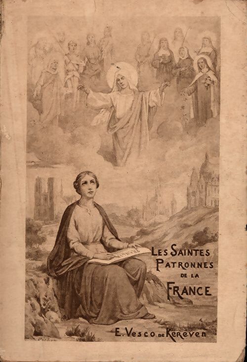 Les saintes patronnes de France - E. Vesco de Kéréven - Lanore GF - Livre