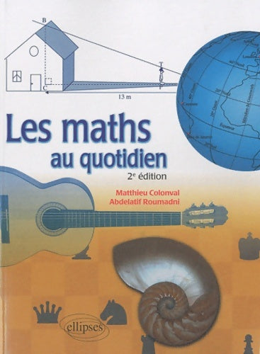 Les maths au quotidien - Matthieu Colonval - Ellipses GF - Livre