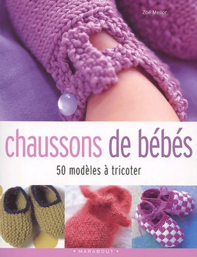 Chaussons de bébés - Zoë Mellor - Marabout GF - Livre