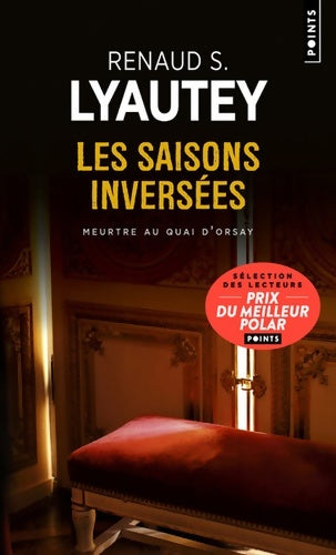 Les saisons inversées - Renaud S. Lyautey - Points - Livre