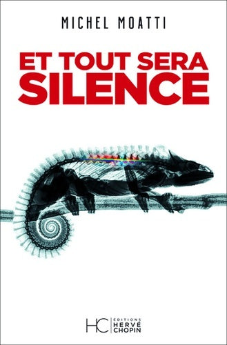 Et tout sera silence - Michel Moatti - Chopin GF - Livre