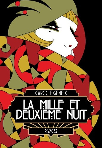 La mille et deuxième nuit - Carole Geneix - Rivages GF - Livre