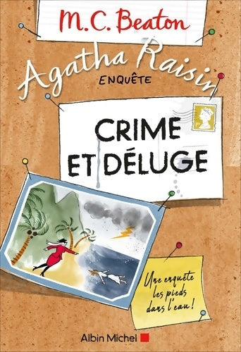 Agatha Raisin enquête Tome XII : Crime et déluge - M.C. Beaton - Agatha Raisin enquête - Livre