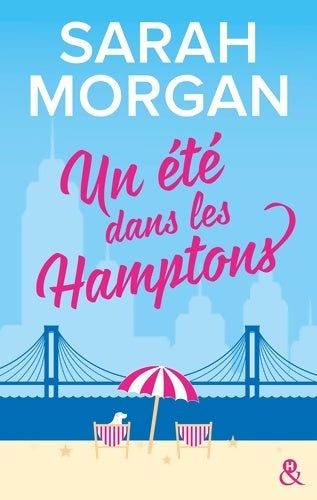 Un été dans les Hamptons - Sarah Morgan - &H - Livre