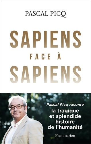Sapiens face à sapiens - Pascal Picq - Flammarion GF - Livre