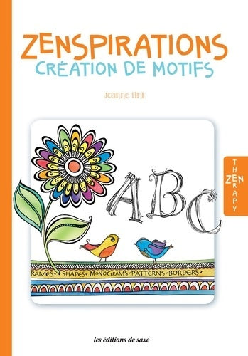 Zenspirations. Création de motifs - Joanne Fink - Zen Therapy - Livre