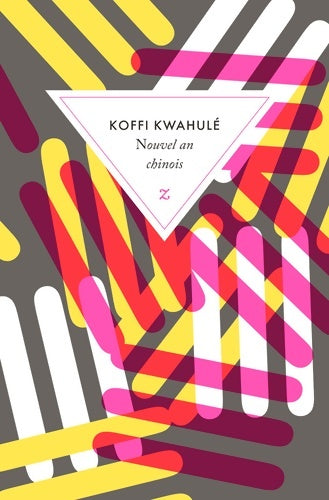 Nouvel an chinois - Koffi Kwahulé - Zulma - Livre