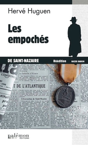 Les empochés de Saint-Nazaire - Hervé Huguen - Enquêtes en série - Livre