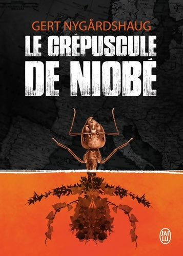 Le zoo de Mengele 2 : Le crépuscule de Niobé - gert Nygårdshaug - J'ai Lu GF - Livre