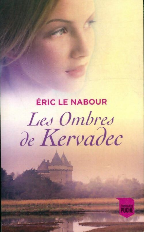 Les ombres de Kervadec - Eric Le Nabour - France Loisirs poche - Livre