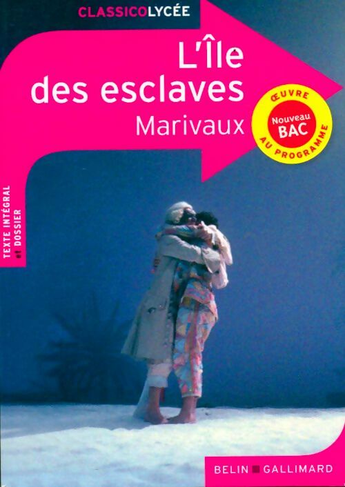 L'île des esclaves - Pierre Marivaux ; Marivaux - ClassicoLycée - Livre