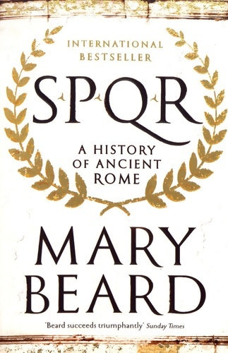 SPQR : A history of ancient Rome - Professor Mary Beard - Profile books - Livre