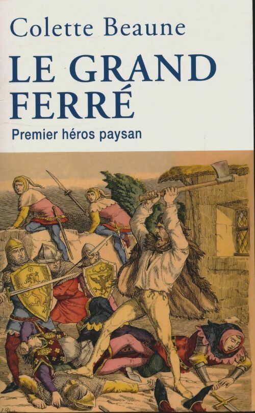 Le grand Ferré - BEAUNE Colette: - France Loisirs GF - Livre